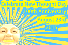 Learn the truth about New Thought Day